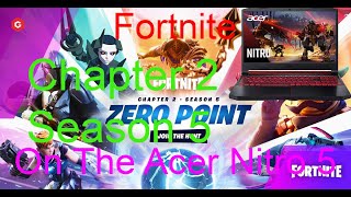 Fortnite Chapter 2 Season 5 On The Acer Nitro 5 GTX 1650 i5 9300h 8gb Ram [upl. by Emanuela]