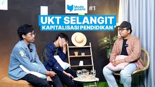 MUDA BICARA 1  UKT Selangit Mahasiswa Menjerit [upl. by Annirak]