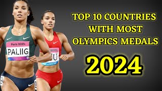 TOP 10 COUNTRIES WITH MOST OLYMPICS MEDALS  2024 OLYMPICS [upl. by Stent273]