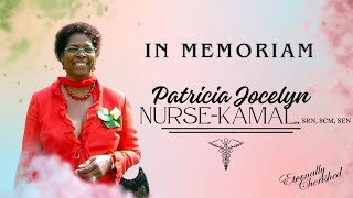 A Celebration of LIfe  Patricia Jocelyn NurseKamal SRN SCM SEN [upl. by Anairad]