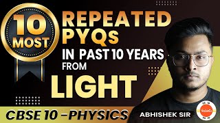 10 Most Important Questions Repeated PYQ  Light Reflection And Refraction Class 10 CBSE 2024 🔥 [upl. by Kendal513]