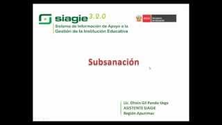 Proceso de Subsanación en SIAGIE 330 [upl. by Elin]