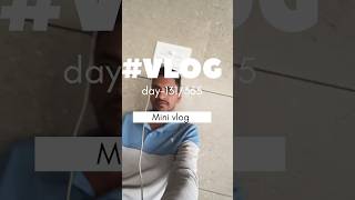 Mini vlog। day131365।।🫶🫶।।viralshort luckysvlog minivlog vlog shortvideo shortvideoformat [upl. by Annaegroeg]