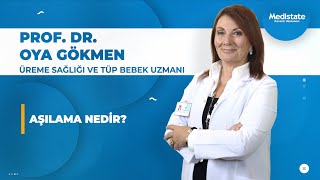 Aşılama nedir Prof Dr Oya GÖKMEN [upl. by Eilyab]