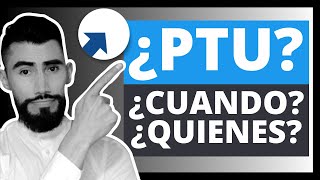 ✅ ¿Qué es PTU ¿Quiénes están obligados a pagarlo  Lo que debes saber [upl. by Toulon]