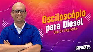 Diagnóstico de Motores Diesel Domine o Osciloscópio para Falhas Mecânicas [upl. by Oremo519]