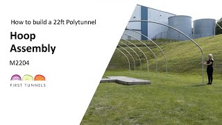 22ft Polytunnel  Constructing Hoops  M2204 [upl. by Adore]