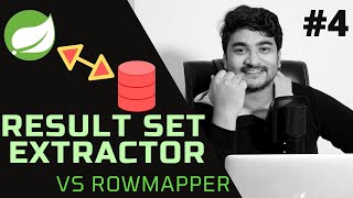 Discover how a ResultSetExtractor works RowMapper Vs ResultSetExtractor  Spring JDBC  4 [upl. by Smeaj]