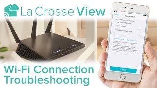 La Crosse View  WiFi Connection Troubleshooting [upl. by Kessel]