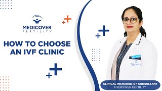 How to choose Best IVF Clinic  Medicover Fertility [upl. by Kotick]