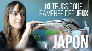 10 TRUCS POUR RAMENER UN MAXIMUM DE JEUX DU JAPON [upl. by Noxas]