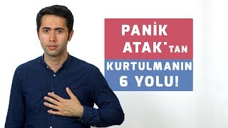 Panik Atak Nasıl Geçer Başa Çıkmanın 6 Yolu [upl. by Bruns]