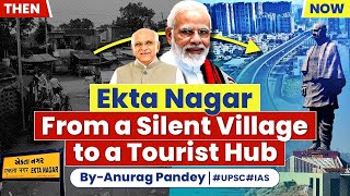 How Statue of Unity made Ekta Nagar into Major Tourist Destination  UPSC GS3 [upl. by Pulcheria]