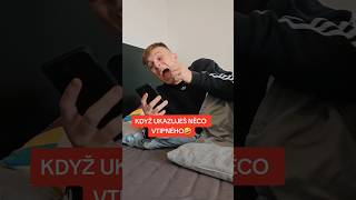 KDYŽ UKAZUJEŠ NĚCO VTIPNÉHO📱🤣 funny vtip czech comedy viralvideo shorts trending superdvojka [upl. by Imhskal959]