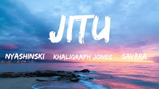 Jitu Lyrics  Nyashinski ft Khaligraph Jones amp Savara [upl. by Caton]