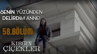 Kırgın Çiçekler 58Bölüm  Eylül İntiharın Eşiğinde [upl. by Enotna]