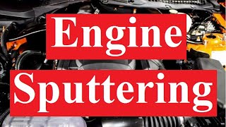 Top Causes of engine sputtering [upl. by Tiersten]