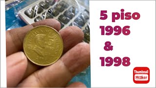 5 piso coin year 1996 amp 1998 coins [upl. by Meeharb]