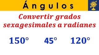 Cómo convertir grados sexagesimales a radianes  Ejemplos  Ángulos  Geometría [upl. by Kinsler884]