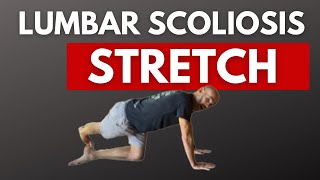 Scoliosis Lumbar Stretch  Ed Paget [upl. by Oiluarb]