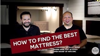 How To Find The Best Mattress [upl. by Bruns]