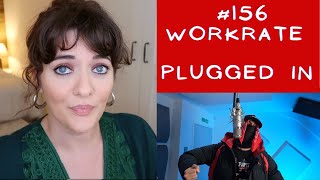 156 WorkRate  Plugged In WFumez The Engineer  Pressplay  REACTION [upl. by Groves472]