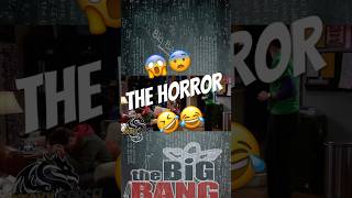 😱😨 The Horror 🤣😂 ↔️ 🧬🧪 Thebigbangtheory 🧬🧪 [upl. by Ahsilat241]