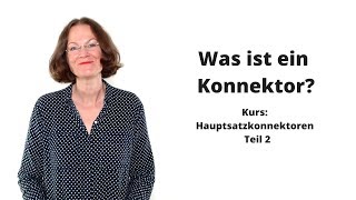 ᐅ Deutscher Satzbau und Konnektoren 2 Was sind Konnektoren deutsche Bindewörter [upl. by Alaaj]