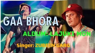 GAA BHORA BOYOKHOR ZUBEEN GARG ASSAMESE LYRICAL VIDEO SONG LAJUKI MON [upl. by Dee]