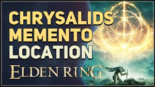 Chrysalids Memento Location Elden Ring [upl. by Yelsek660]