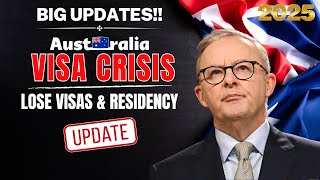 Australia’s Visa Crisis 2025 Thousands to Lose Visas amp Residency – What You Need to Know [upl. by Tur]