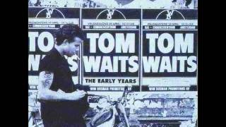 Tom Waits  Had Me a Girl [upl. by Ogires70]