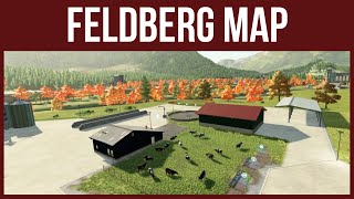 FELDBERG MAP – Map Tour – Farming Simulator 22 [upl. by Hafital]