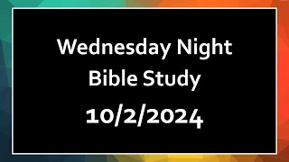 1022024  Wednesday Night Bible Study  Mars Hill Baptist Church  Hillsborough NC [upl. by Frulla387]