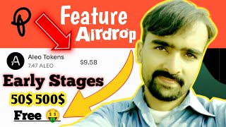 Feature Airdrop🤑Early Stage Project  Upcoming Airdrops Earn Up To Free 50 500 [upl. by Eelek]