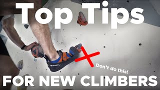 TOP 10 Tips for Beginner Boulderers [upl. by Anua]