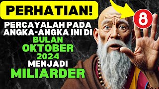 Angka Keberuntungan 10 ANGKA YANG PALING MUNGKIN MUNCUL DI BULAN OCTOBER 2024  Ajaran Buddha [upl. by Audrye186]