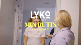 MIN RUTIN – Lyko hälsar på hos Moa Lundgren [upl. by Kabob478]