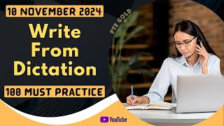 PTE Write From Dictation  NOVEMBER 2024  MUST PRACTICE [upl. by Ecyob]