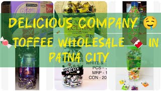 🍬Toffee Wholesale Market in Patna Bihardelicious chocolate 🍫 biharsmallbusiness alamtraders [upl. by Retsam]