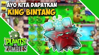 AYO KITA DAPATKAN KING BINTANG Plants vs Zombies Fusion [upl. by Berte]