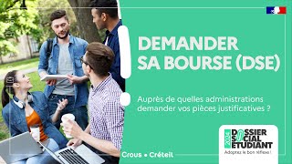 Demander sa bourse DSE  Auprès de quelles administrations demander vos pièces justificatives [upl. by Tecil]