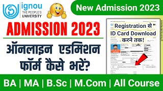 IGNOU Admission Form Fill Up Online 2023  IGNOU Admission 2023 January Session  Admission Process [upl. by Ola417]