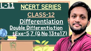 Differentiation  Class 12 Maths  Chapter 5  Exe 57 Lec11 Old NCERT [upl. by Roane]