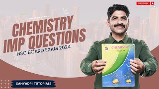 Important Questions  Chemistry  HSC Board Exam 2024  Sahyadri Tutorials [upl. by Giustino]