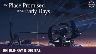 Makoto Shinkai  THE PLACE PROMISED IN OUR EARLY DAYS  On Bluray amp Digital [upl. by Renrut]