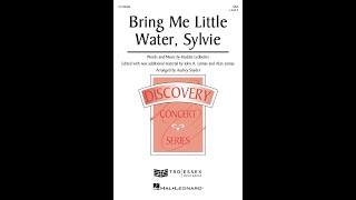 Bring Me Little Water Sylvie SSA Choir – Arranged by Audrey Snyder [upl. by Yecaw949]