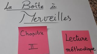 La Boîte à Merveilles chapitre 2 analyse 1ère année Bac [upl. by Verina]