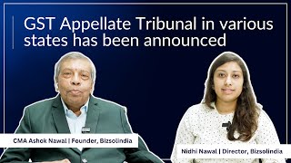 GST Appellate Tribunal in various states has been announced [upl. by Cybill305]