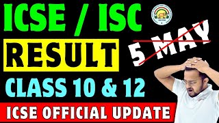 🔴 ICSE  ISC Confirm Result Date and Time🔴 Class 10  12 Result  Result 2024  ICSE Latest News [upl. by Annawahs]